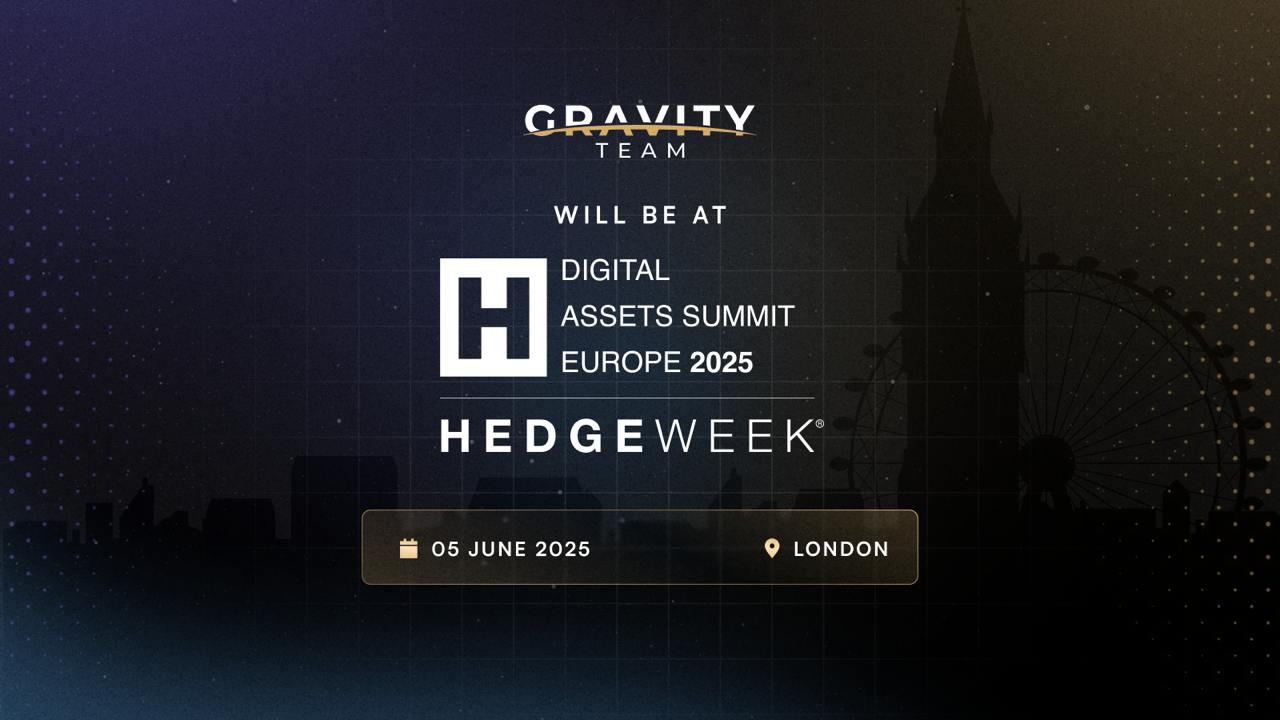 Event announcement graphic for Gravity Team attending the Hedgeweek Digital Assets Summit Europe 2025 in London on 5 June. Background features silhouettes of the London Eye and Big Ben, reflecting our commitment to advancing crypto liquidity solutions.