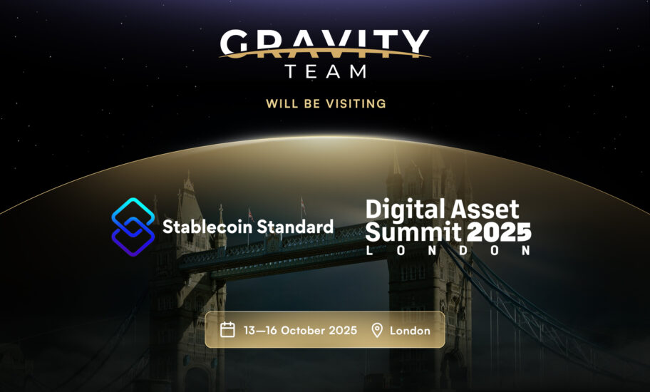 Promotional graphic: Gravity Team will visit Stablecoin Standard, token2049, and Digital Asset Summit 2025 in London, 13–16 October 2025. Tower Bridge and event logos are featured on a starry background.